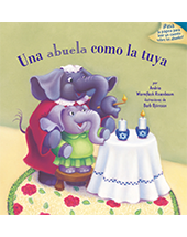 Una abuela como la tuya / Un abuelo como el tuyo